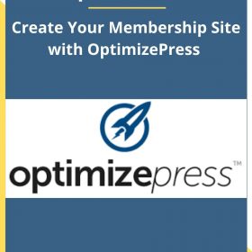 Create Your Membership Site with OptimizePress – Optimize Press