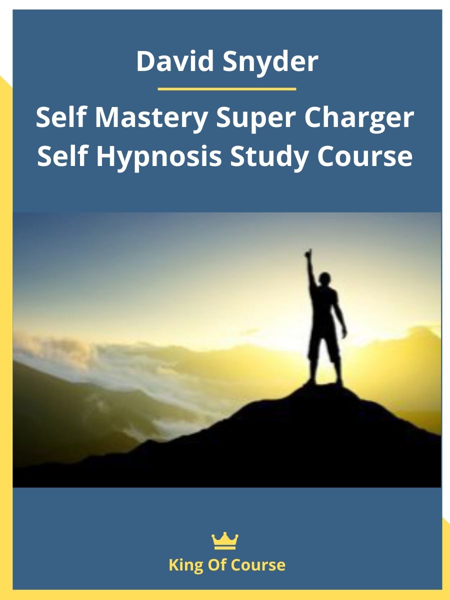 David Snyder Self Mastery Super Charger Self Hypnosis Study Course Loadcourse Best