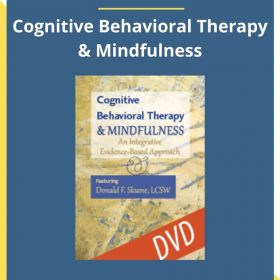 Donald Sloane – Cognitive Behavioral Therapy & Mindfulness