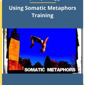 Dr. Joseph Riggio – Using Somatic Metaphors Training