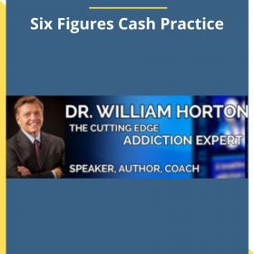 Dr. William Horton – Six Figures Cash Practice