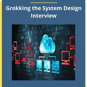 Educative – Grokking the System Design Interview