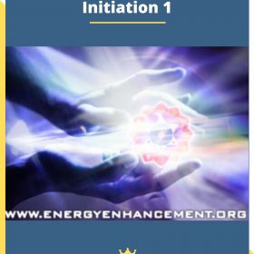 Energy Enhancement Course : Initiation 1