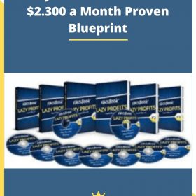 FB Lazy Profits – 30 Minute To $2.300 a Month Proven Blueprint