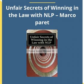 Franz Mesmer – Unfair Secrets of Winning in the Law with NLP – Marco paret