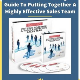 GKIC – The No B.S. Renegade Guide To Putting Together A Highly Effective Sales Team