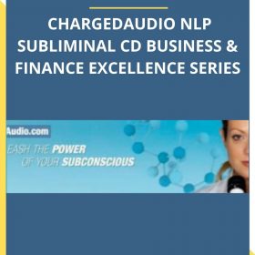 GREG FROST – CHARGEDAUDIO NLP SUBLIMINAL CD BUSINESS & FINANCE EXCELLENCE SERIES