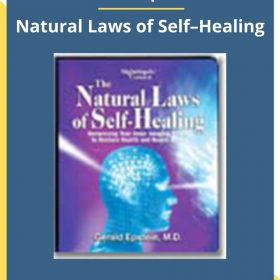 Gerald Epstein – Natural Laws of Self–Healing