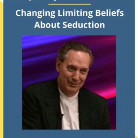 J Canipe Yates PhD – Changing Limiting Beliefs About Seduction