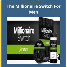 Jason Capital – The Millionaire Switch For Men