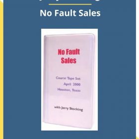 Jerry Stocking – No Fault Sales