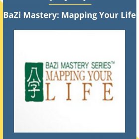 Joey Yap – BaZi Mastery: Mapping Your Life