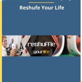 John Overdurf & Mark J. Ryan – Reshufe Your Life