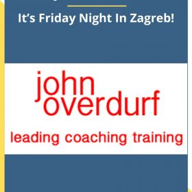 John Overdurf – It’s Friday Night In Zagreb!