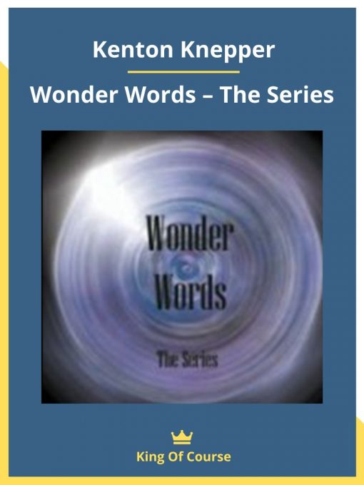 Kenton Knepper – Wonder Words – The Series