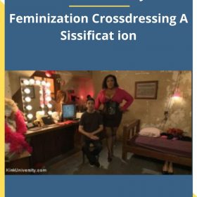 Kink Univeristy – Feminization Crossdressing A Sissificat ion