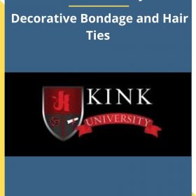 Kink University – Decorative Bondage and Hair Ties