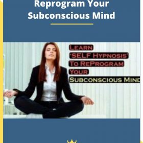 Learn Self Hypnosis to Reprogram Your Subconscious Mind