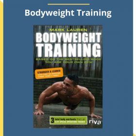 Mark Lauren – Bodyweight Training