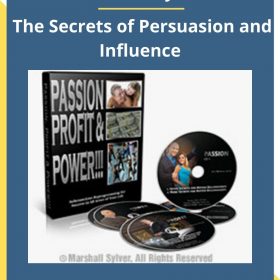 Marshall Sylver – The Secrets of Persuasion and Influence