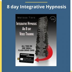 Melissa Tiers An 8 day Integrative Hypnosis