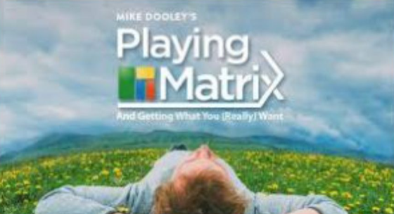 Mike Dooley – Playing The Matrix- Lesson 1 and Bonus