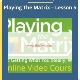 Mike Dooley – Playing The Matrix – Lesson 5