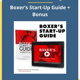 Precision Striking – Boxer’s Start-Up Guide + Bonus