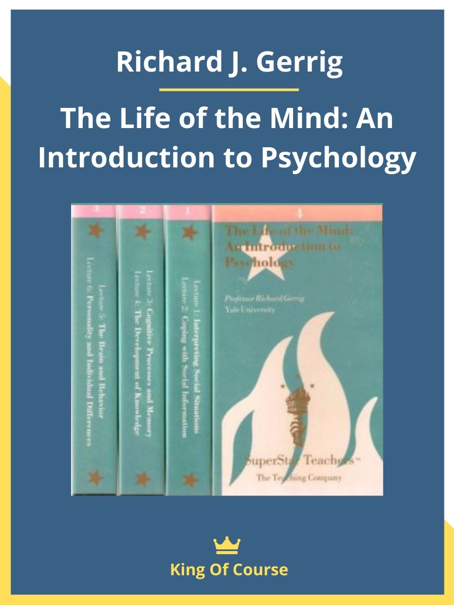 Richard J. Gerrig – The Life of the Mind: An Introduction to Psychology ...