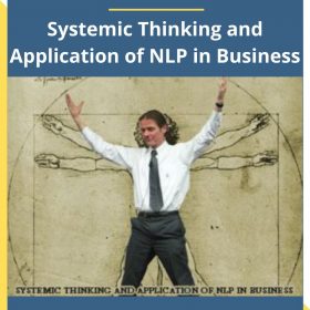 Robert Dilts – Systemic Thinking and Application of NLP in Business