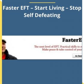 Robert Smith – Faster EFT – Start Living – Stop Self Defeating