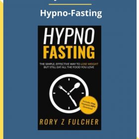 Rory Z Fulcher – Hypno-Fasting