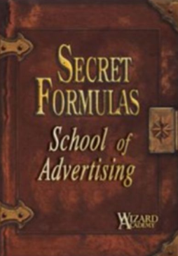 Roy H. Williams (Wizard Of Ads) – Secret Formulas School of Advertising