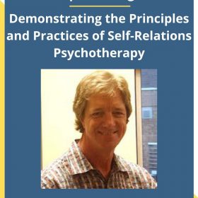 Stephen Gilligan – Demonstrating the Principles and Practices of Self-Relations Psychotherapy