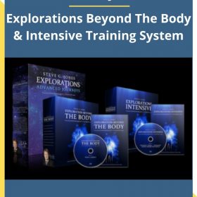 Steve G. Jones – Explorations Beyond The Body & Intensive Training System