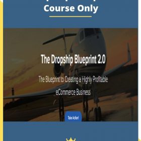 The Dropship Blueprint 2.0 Course Only