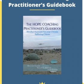 The HOPE COACHing Practitioner’s Guidebook