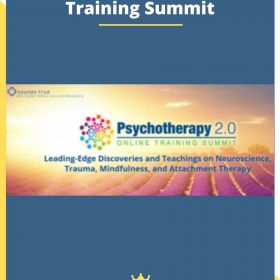 The Psychotherapy 2.0 Online Training Summit