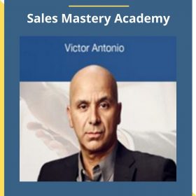 Victor Antonio – Sales Mastery Academy