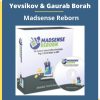 Abdullah Ashraf. Tom Yevsikov & Gaurab Borah – Madsense Reborn