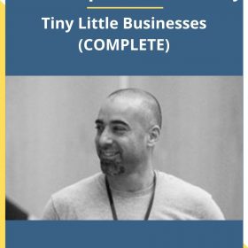 Andre Chaperon & Steve Grey – Tiny Little Businesses (COMPLETE)