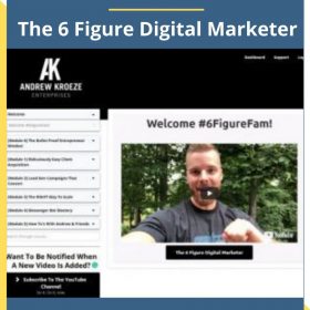 Andrew Kroeze – The 6 Figure Digital Marketer