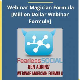 Ben Adkin – Webinar Magician Formula [Million Dollar Webinar Formula]