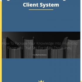 Big Vision Business – High End Client System