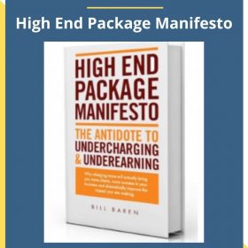 Bill Baren – High End Package Manifesto