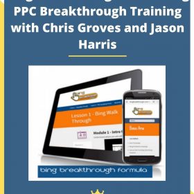 Bingbreakthrough.com – Bing PPC Breakthrough Training with Chris Groves and Jason Harris