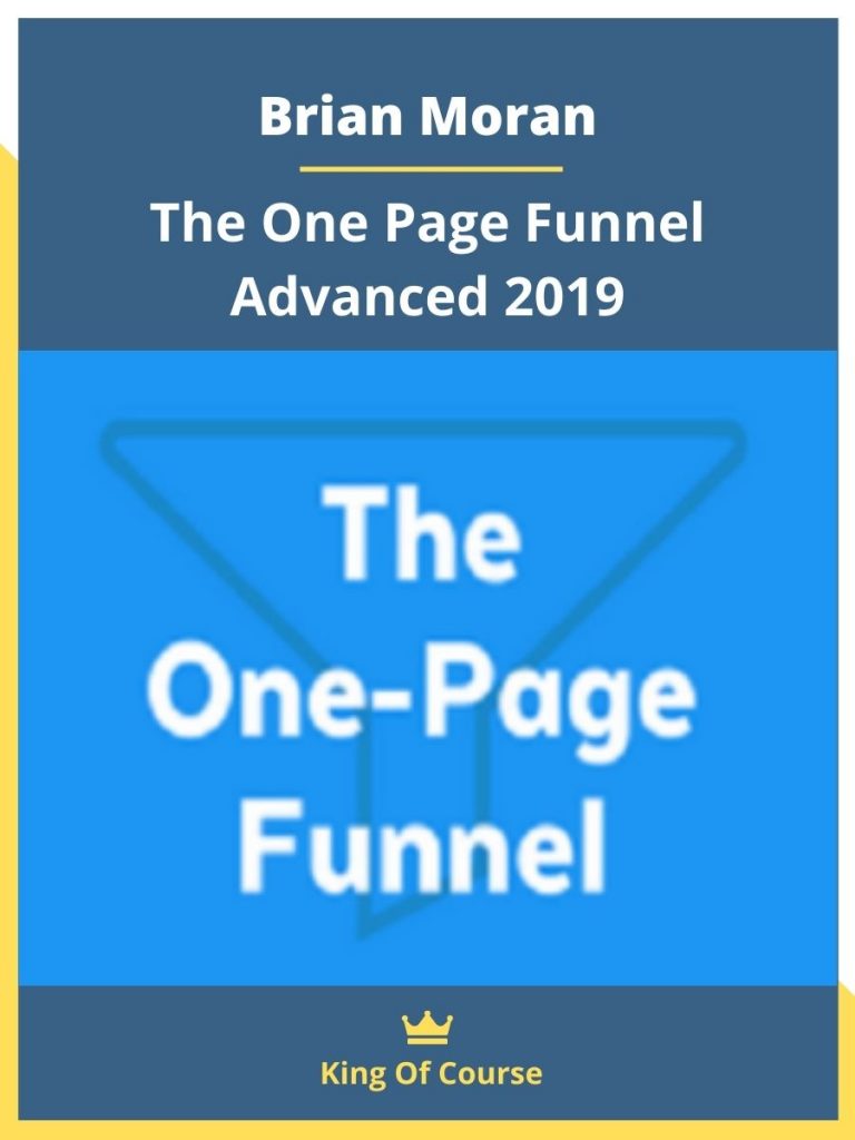 Brian Moran The One Page Funnel Advanced 2019 LOADCOURSE Best