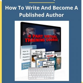 Brian Tracy – How To Write And Become A Published Author