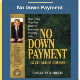 Carleton Sheets – No Down Payment