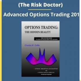 Charles Cottle (The Risk Doctor) – Advanced Options Trading 201